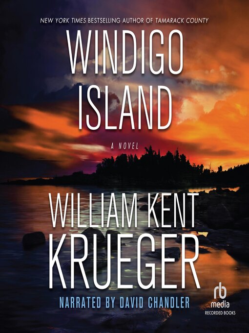 Title details for Windigo Island by William Kent Krueger - Wait list